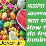 How to do fruits business